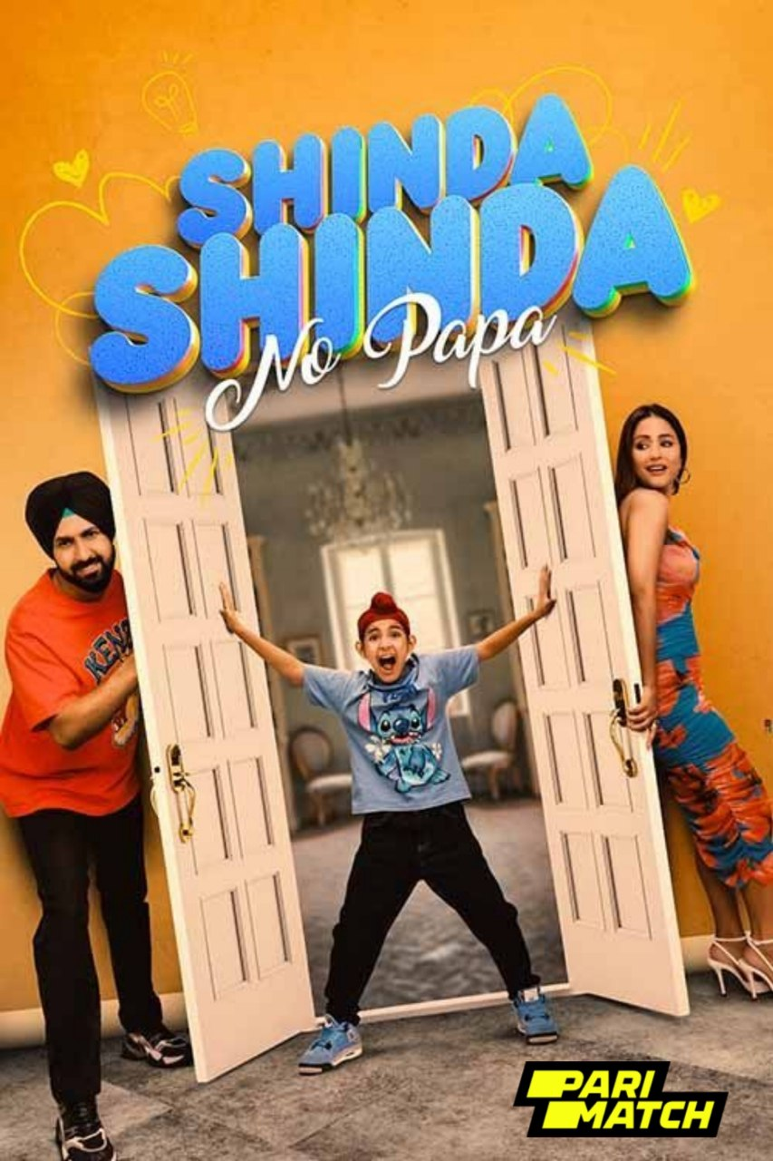 Shinda Shinda No Papa (2024) Punjabi Full Movie HDCAM | 1080p | 720p | 480p