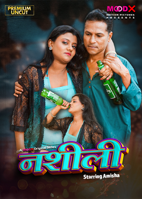 Naseeli (2025) Uncut MoodX Originals Short Film 720p HDRip x264 AAC 300MB Download