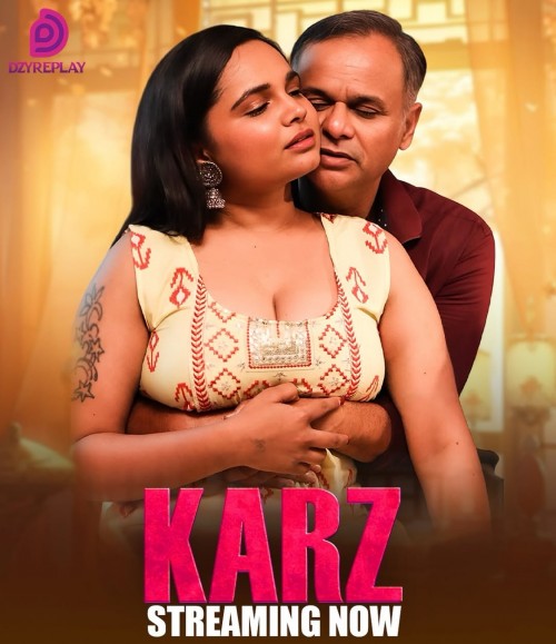 Karz (2025) S01E03 Dzyreplay Hindi Web Series HDRip x264 AAC 1080p 720p Download
