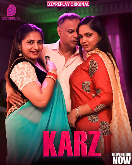 Karz (2025) S01E04T05 Dzyreplay Hindi Web Series HDRip x264 AAC 1080p 720p Download