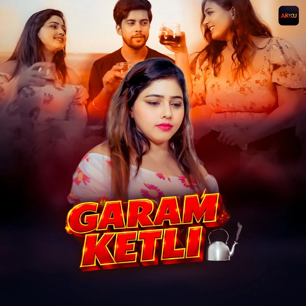 Garam Ketli (2026) S01E01T06 Akkuott Hindi Web Series HDRip x264 AAC 1080p 720p Download