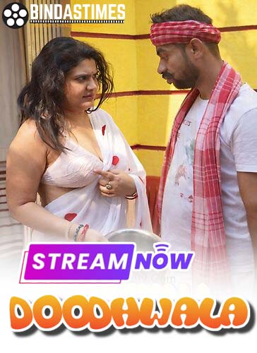 Doodhwala (2026) Hindi Uncut App Conntent Hot Short Film 1080p Watch Online