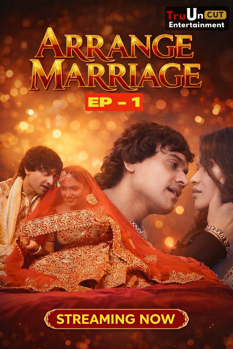 Arrange Marriage (2026) S01E01 TruUncut Hindi Web Series 720p HDRip x264 AAC 200MB Download