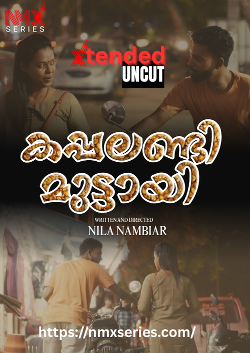 Kappalandi Muttayi (2026) S01E01 NMX Malayalam Web Series 720p HDRip x264 AAC 250MB Download