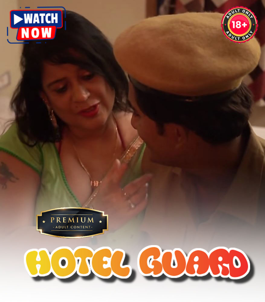 Hotel Guard (2026) Uncut Hindi Hot Short Film 720p HDRip 150MB Download