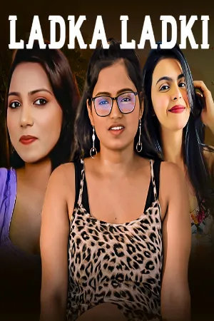 Ladka Ladki 2026 S01 PullApp Hindi Hot WEB Series 720p HDRip 600MB Download