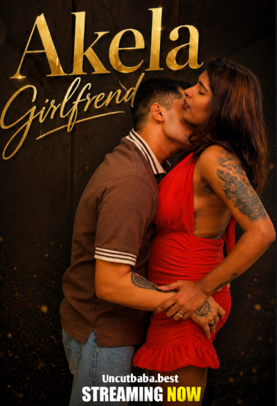 Akela Girlfriend (2026) Uncut Hindi Short Film 720p HDRip 200MB Download