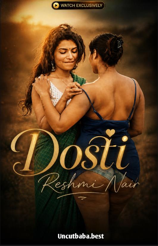 Dosti Reshmi Nair (2026) Resmi Nair Hindi Short Video 720p HDRip 300MB Download