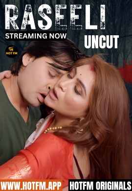  Raseeli (2026) Uncut HotFM Hindi Short Film 720p HDRip 250MB Download