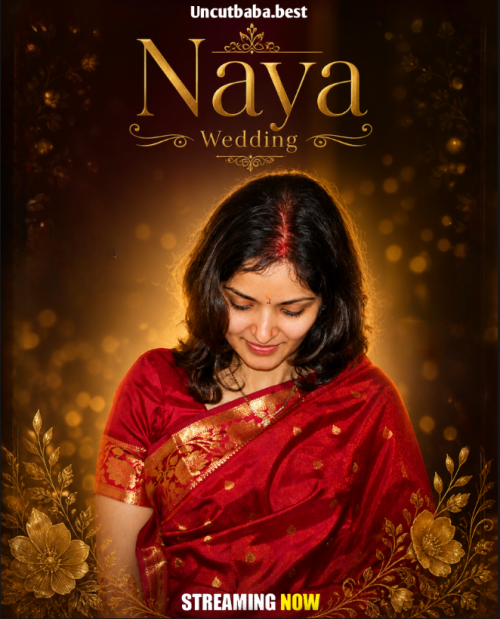 Naya Wedding (2026) App Conntent Hindi Short Video 720p HDRip 250MB Download