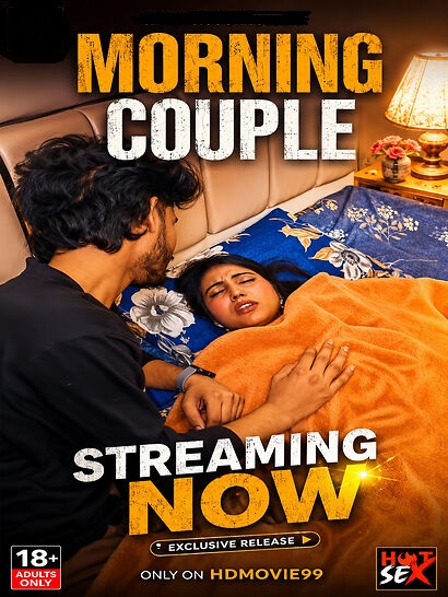 Morning Couple 2026 Hindi Hot Short Film 720p HDRip 450MB Download