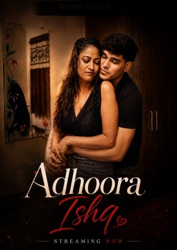 Adhoora Ishq (2026) Uncut Hindi Short Film 720p HDRip 150MB Download