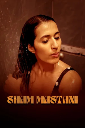 Sham Mastani 2026 S01Ep1-3 Hindi WEB Series 720p HDRip 600MB Download