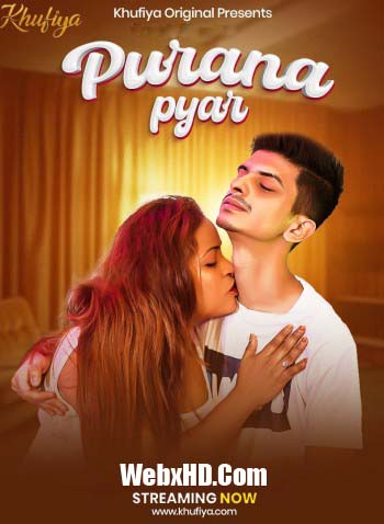 Purana Pyar 2026 Uncut Khufiya Hindi Short Film
