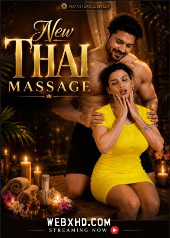 New Thai Massage (2026) Resmi Nair Hindi Short Film