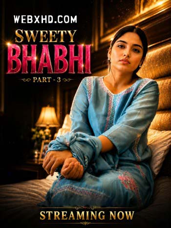 Sweety Bhabhi Part-3 (2026) Uncut Hindi Short Film