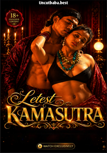 Letest Kamasutra (2026) Uncut Hindi Short Film 720p HDRip x264 AAC 150MB Download