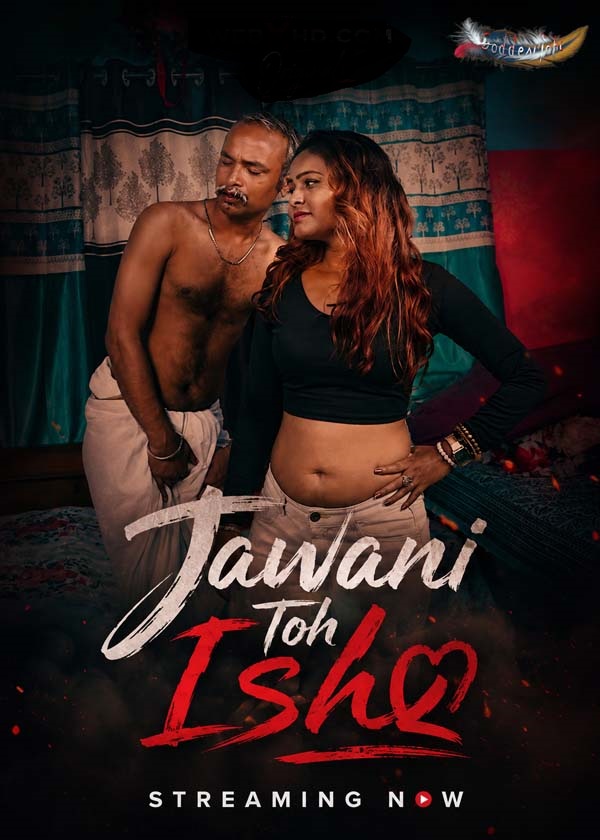 Jawani Toh Ishq (2026) Uncut Hindi Short Film 720p 720p HDRip 250MB Download