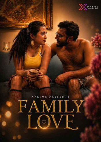 Family Love (2026) Uncut Xprime Hindi Short Film 720p HDRip 150MB Download