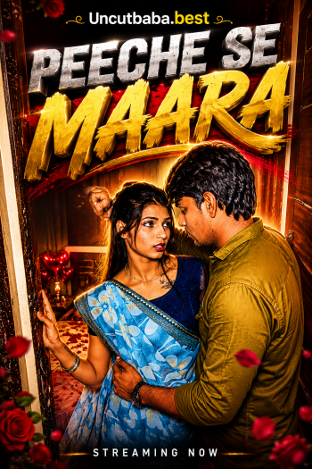 Peeche se Maara (2026) Uncut Hindi Short Film 720p HDRip x264 AAC 200MB Download