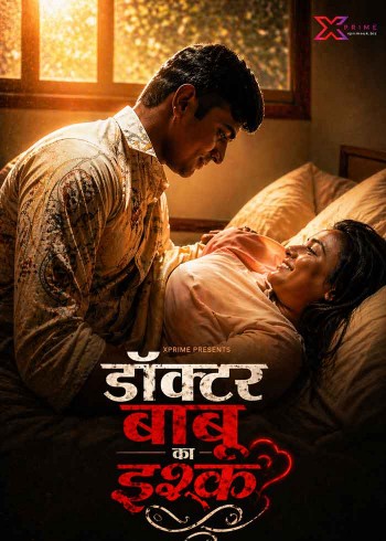 Doctor Babu Ka Ishq (2026) Uncut Xprime Hindi Short Film 720p HDRip 150MB Download