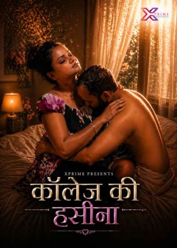 College Ki Haseena (2026) Uncut Xprime Hindi Short Film 720p HDRip 300MB Download