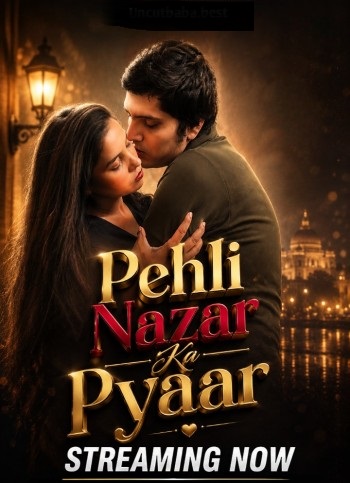 Pehli Nazar Ka Pyaar (2026) Uncut Hindi Short Film 720p HDRip 250MB Download
