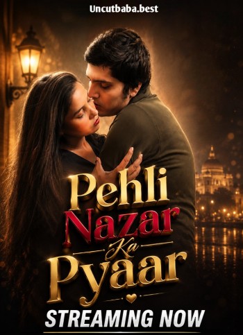 Pehli Nazar Ka Pyaar (2026) Uncut Hindi Short Film 720p HDRip x264 AAC 250MB Download