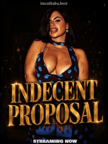 Indecent Proposal (2026) BangBros English Short Film 720p HDRip 400MB Download
