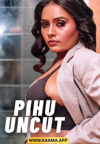 Pihu (2026) Uncut Kaama Hindi Short Film 720p HDRip 300MB Download