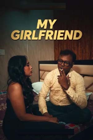 My Girlfriend 2026 Hindi Uncut Short Films 720p HDRip 300MB Download