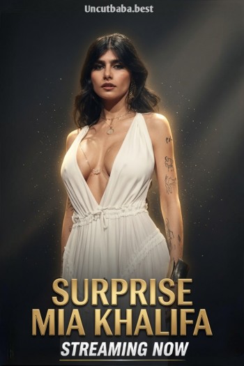 Surprise Mia Khalifa (2026) Originals English Short Film 720p HDRip x264 AAC 200MB Download