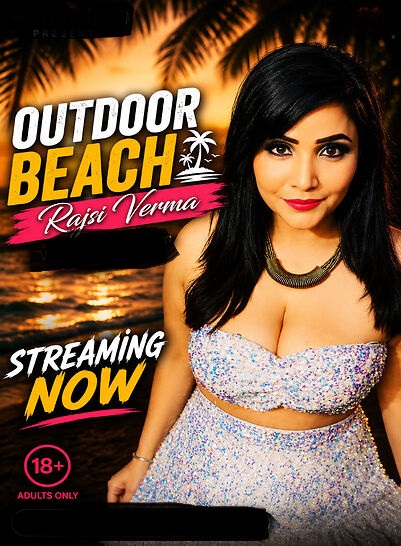 Rajsi Verma 2026 Outdoor Beach Hindi Hot Short Film 720p HDRip 400MB Download