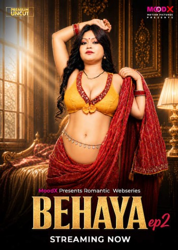 Behaya (2026) S01E02 MoodX Hindi Web Series 720p HDRip 450MB Download