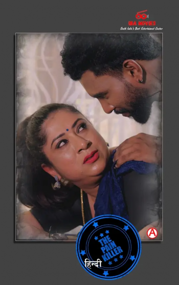 The Pain Killer (2026) S01E01 IBAMovies Hindi Web Series 720p HDRip 250MB Download