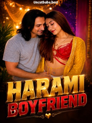 Harami Boyfriend (2026) Niks Indian Short Film 720p HDRip x264 AAC 650MB Download