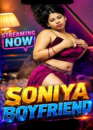 Soniya Boyfriend 2026 Hindi Hot Short Film 720p HDRip 500MB Download