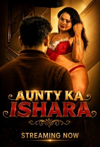 Aunty Ka Ishara (2026) Uncut Hindi Short Film 720p HDRip 200MB Download