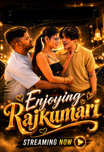 Enjoying Rajkumari (2026) Uncut Hindi Short Film 720p HDRip 200MB Download