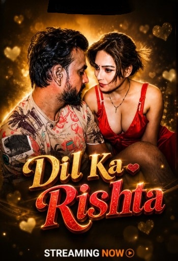 Dil Ka Rishta (2026) Uncut Hindi Short Film 720p HDRip 150MB Download