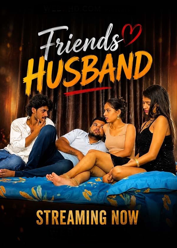 Friends Husband(2026) Uncut Hindi Short Film 720p HDRip 250MB Download