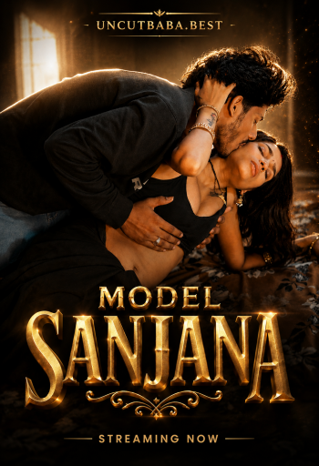 Model Sanjana (2026) Uncut Hindi Short Film 720p HDRip 150MB Download