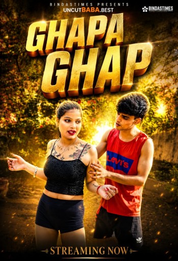 Ghapa Ghap (2026) Uncut BindasTimes Hindi Short Film 720p HDRip 200MB Download