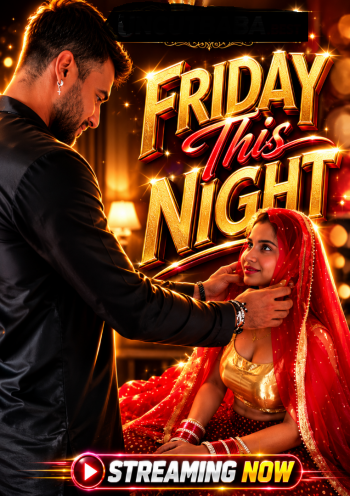 Friday This Night (2026) App Conntent Hindi Short Video 720p HDRip 150MB Download