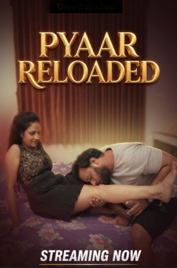 Pyaar Reloaded (2026) Uncut Hindi Short Film 720p HDRip 150MB Download