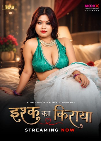 Ishq ka Rent (2026) S01E01 MoodX Hindi Web Series 720p HDRip 250MB Download