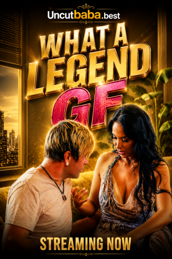 What A Legend GF (2026) Naughty America Originals English Short Film 720p HDRip x264 AAC 350MB Download