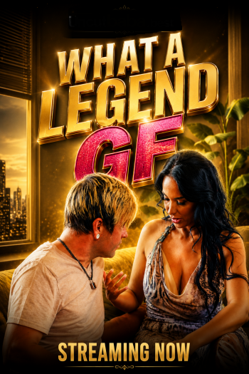What A Legend GF (2026) Naughty America English Short Film 720p HDRip 350MB Download