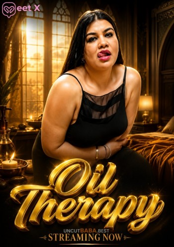 Oil Therapy Seasion 2 (2024) Uncut Meetx Hindi Short Film 720p HDRip 200MB Download