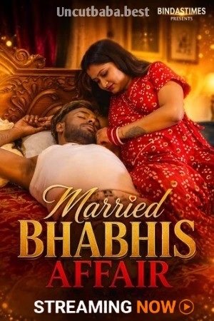 Married Bhabhis Affair (2026) Uncut BindasTimes Hindi Short Film 720p HDRip x264 AAC 200MB Download